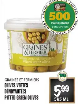 Marches Tau OLIVES VERTES DÉNOYAUTÉES GRAINES ET FERMIERS offer