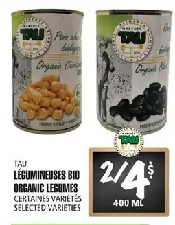 Marches Tau LÉGUMINEUSES BIO TAU offer