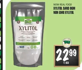 Marches Tau XYLITOL SANS OGM NOW REAL FOOD offer