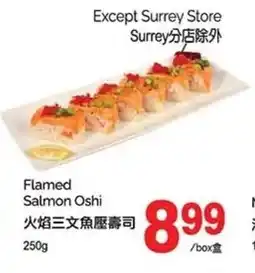 T&T Supermarket Flamed salmon oshi offer