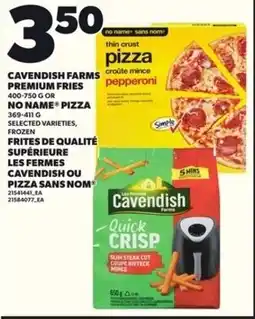 Loblaws Cavendish farms premium fries no name pizza offer