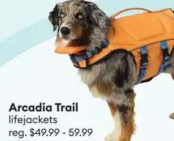 Petsmart Arcadia Trail lifejackets & windbreakers offer