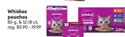 Petsmart Whiskas pouches 85 g. & 12-18 ct offer