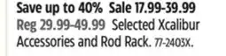 Canadian Tire Selected Xcalibur Accessories and Rod Rack offer