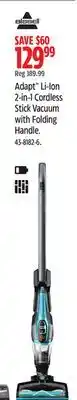 Canadian Tire Bissell Adapt Li-Ion 2-in-1 Cordless Stick Vacuum with Folding Handle offer
