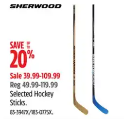 Canadian Tire Selected Hockey Sticks offer