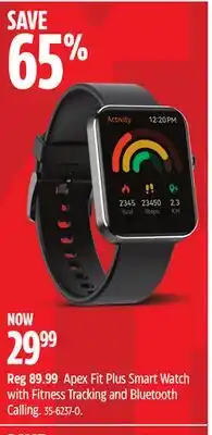 Canadian Tire Apex Fit Plus Smart Watch with Fitness Tracking and Bluetooth Calling offer