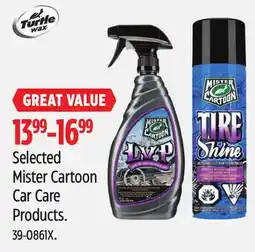 Canadian Tire Turtle Wax Selected Mister Cartoon Car Care Products offer