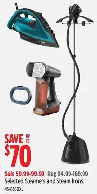 Canadian Tire T-fal Selected Steamers and Steam Irons offer