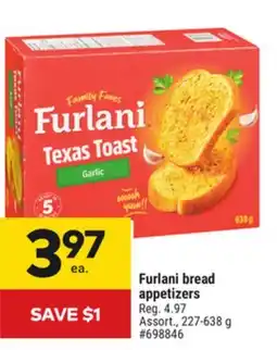 Giant Tiger Furlani bread appetizers offer
