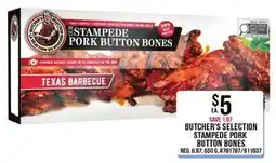 Giant Tiger BUTCHER'S SELECTION STAMPEDE PORK BUTTON BONES offer