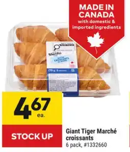 Giant Tiger Giant Tiger Marché croissants offer