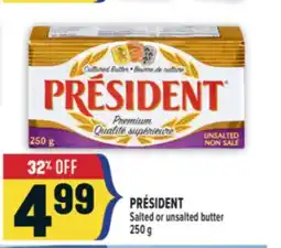 Marché Adonis PRÉSIDENT Salted or unsalted butter offer