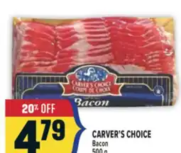 Marché Adonis CARVER'S CHOICE Bacon offer