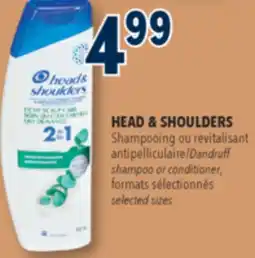 Familiprix Head & shoulders shampoo or conditioner, selected sizes offer