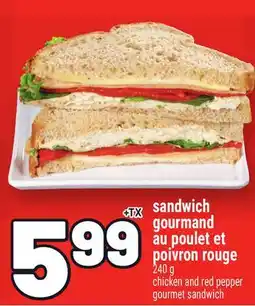 Metro SANDWICH GOURMAND AU POULET ET POIVRON ROUGE | CHICKEN AND RED PEPPER GOURMET SANDWICH offer