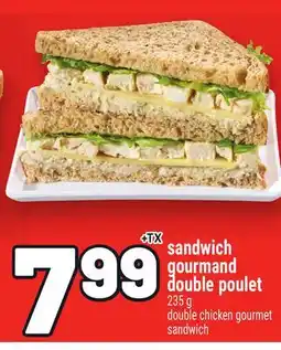 Metro SANDWICH GOURMAND DOUBLE POULET | DOUBLE CHICKEN GOURMET SANDWICH offer