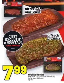 Metro BIFTECK DE MACREUSE | IRON FLAP STEAK OR PICANHA STEAK offer