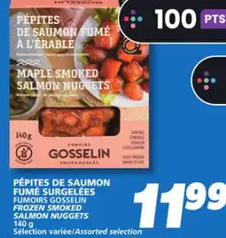 IGA FUMOIRS GOSSELIN FROZEN SMOKED SALMON NUGGETS offer