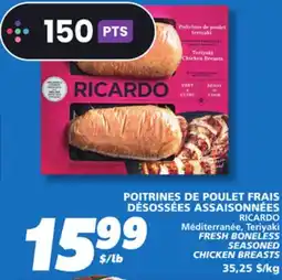IGA RICARDO FRESH BONELESS SEASONED CHICKEN BREASTS offer
