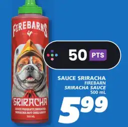 IGA FIREBARN SRIRACHA SAUCE offer