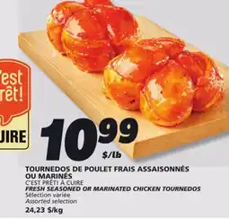 IGA C'EST PRÊT! À CUIRE FRESH SEASONED OR MARINATED CHICKEN TOURNEDOS offer