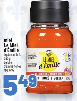 Metro MIEL LE MIEL D'ÉMILIE | LE MIEL D'ÉMILIE HONEY offer