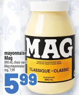 Metro MAYONNAISE MAG | MAG MAYONNAISE offer