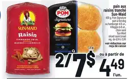 Metro PAIN AUX RAISINS TRANCHÉ SUN‑MAID | SUN-MAID SLICED RAISIN BREAD offer