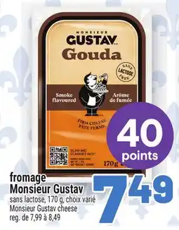 Metro FROMAGE MONSIEUR GUSTAV | MONSIEUR GUSTAV CHEESE offer