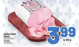 Metro JAMBON BLANC ALPINA | ALPINA WHITE HAM offer