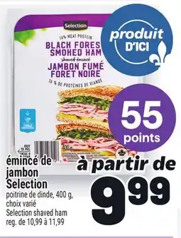 Metro ÉMINCÉ DE JAMBON SELECTION | SELECTION SHAVED HAM offer