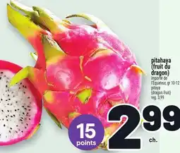 Metro PITAHAYA (FRUIT DU DRAGON) | PITAYA (DRAGON FRUIT) offer