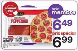 Metro PEPPERONI TRANCHÉ SELECTION | SELECTION SLICED PEPPERONI offer