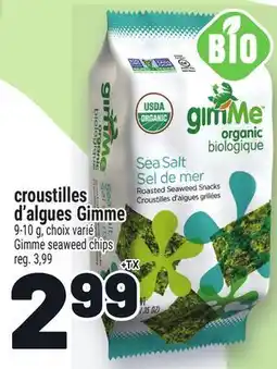 Metro CROUSTILLES D'ALGUES GIMME | GIMME SEAWEED CHIPS offer
