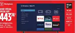 Canadian Tire Westinghouse 58˝ Roku Smart TV offer