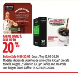 Canadian Tire keurig Selected K-Cup Coffee and Tea Pods and Folgers Roast Coffee offer