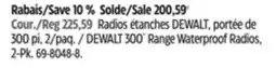 Canadian Tire DEWALT 300´ Range Waterproof Radios, 2-Pk offer