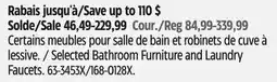 Canadian Tire For Living Selected Bathroom Furniture and Laundry Faucets offer
