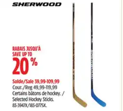 Canadian Tire sherwood Selected Hockey Sticks offer