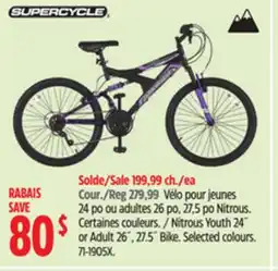 Canadian Tire Supercycle Nitrous Youth 24˝ or Adult 26˝, 27.5˝ Bike. Selected colours offer