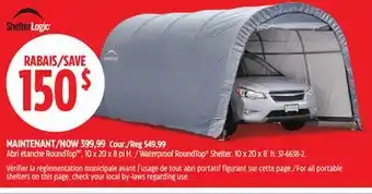 Canadian Tire ShelterLogic Waterproof RoundTop Shelter offer