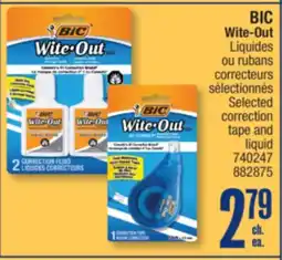 Jean Coutu BIC Wite-Out Liquides ou rubans correcteurs sélectionnés offer
