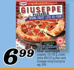Marché Richelieu PIZZA LÈVE-AU- FOUR GIUSEPPE |GIUSEPPE RISING CRUST PIZZA offer