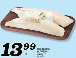 Marché Richelieu FILETS DE MORUE DU PACIFIQUE FILLETS | PACIFIC COD FILLETS offer
