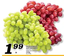 Marché Richelieu RAISINS ROUGES OU VERTS SANS PÉPINS | SEEDLESS RED OR GREEN GRAPES offer