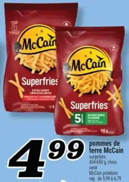 Marché Richelieu POMMES DE TERRE MCCAIN | MCCAIN POTATOES offer