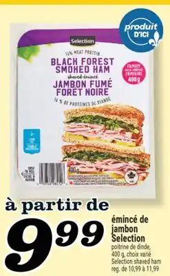 Marché Richelieu ÉMINCÉ DE JAMBON SELECTION | SELECTION SHAVED HAM offer