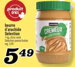 Marché Richelieu BEURRE D'ARACHIDE SELECTION | SELECTION PEANUT BUTTER offer