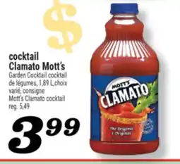 Marché Richelieu COCKTAIL CLAMATO MOTT'S | MOTT'S CLAMATO COCKTAIL offer